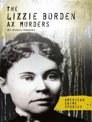 cover image of The Lizzie Borden Ax Murders